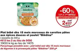 Monoprix Blédina Plat bébé dès 15 mois morceaux de carottes pâtes aux épices douces et poulet offre