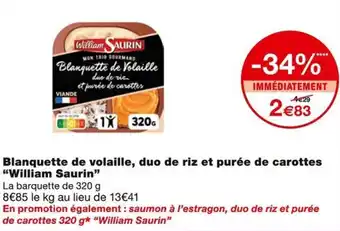 Monoprix William saurin Blanquette de volaille, duo de riz et purée de carottes offre