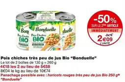 Monoprix Bonduelle Pois chiches très peu de jus Bio offre