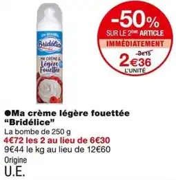 Monoprix Bridélice Ma crème légère fouettée offre