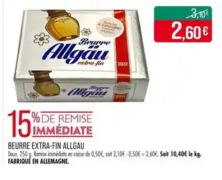 Match Allgäu Beurre Extra-Fin Allgäu offre