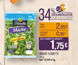 Match FLORETTE Mâche offre