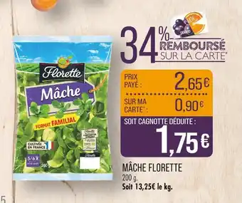 Match FLORETTE Mâche offre