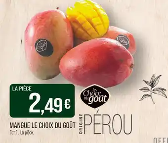 Match le Choix du goût Mangue le Choix du goût offre