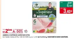 Match CARREFOUR EXTRA Jambon Le Supérieur Carrefour Extra offre