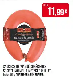 Match SOCIÉTÉ NOUVELLE METZGER MULLER Saucisse de viande supérieure offre