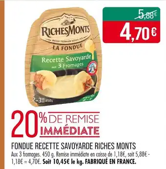 Match Riches Monts Fondue Recette Savoyarde offre