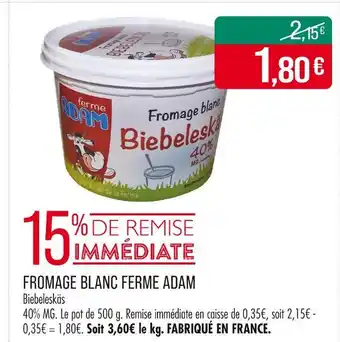 Match Ferme Adam Fromage blanc offre