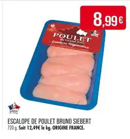 Match BRUNO SIEBERT Escalope de poulet offre