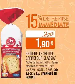 Match CARREFOUR CLASSIC Brioche tranchée offre