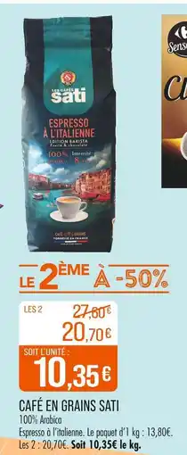 Match SATI Café en grains offre