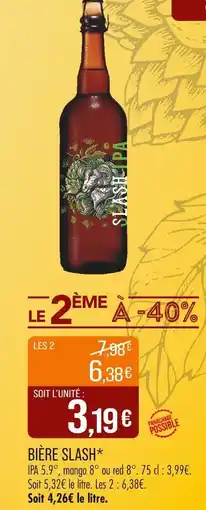 Match Bière Slash offre