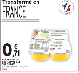 Intermarché TOP BUDGET Crème dessert saveur vanille offre