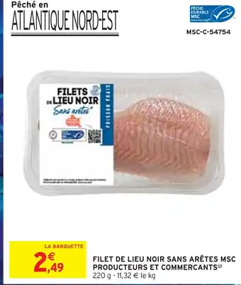 Intermarché Producteurs et Commercants Filet de lieu noir sans arêtes MSC offre