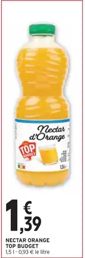 Intermarché Top Budget Nectar orange offre