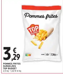 Intermarché TOP BUDGET Pommes frites surgelées offre