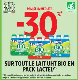 Intermarché LACTEL -30% de remise immédiate sur tout le lait uht bio en pack lactel offre