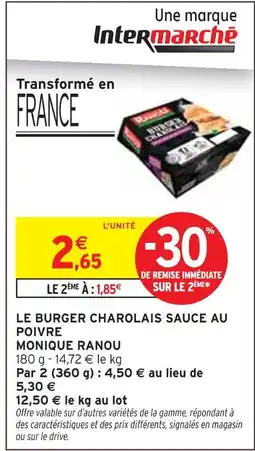 Intermarché MONIQUE RANOU Le burger charolais sauce au poivre offre