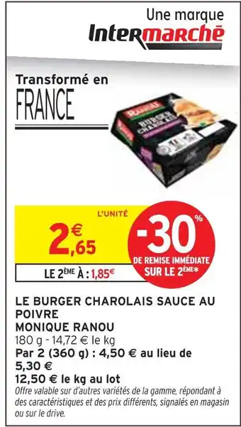 Intermarché MONIQUE RANOU Le burger charolais sauce au poivre offre