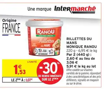 Intermarché MONIQUE RANOU Rillettes du mans offre