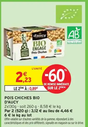 Intermarché D'AUCY POIS CHICHES BIO offre