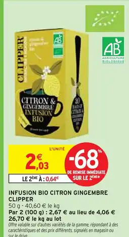 Intermarché CLIPPER Infusion bio citron gingembre offre