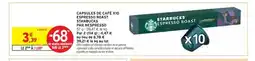 Intermarché STARBUCKS CAPSULES DE CAFÉ X10 ESPRESSO ROAST PAR NESPRESSO offre