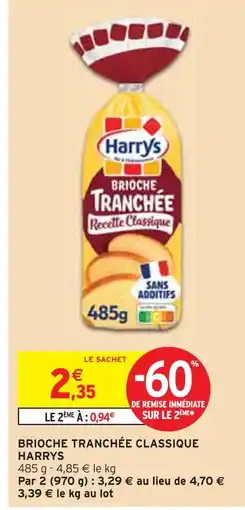 Intermarché HARRYS Brioche tranchée classique offre