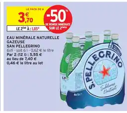 Intermarché SAN PELLEGRINO Eau minérale naturelle gazeuse offre