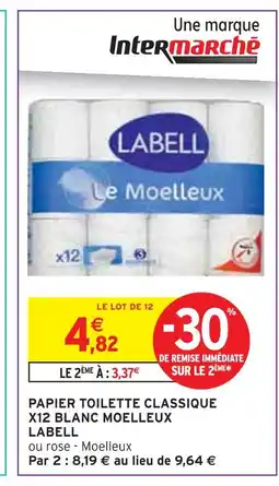 Intermarché LABELL Papier toilette classique x12 blanc moelleux offre