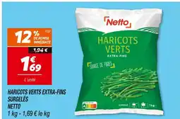 Netto Netto Haricots Verts Extra-Fins Surgelés offre