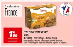 Netto Netto Petit pot de crème au café offre