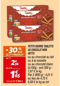 Netto NETTO Petits beurre tablette au chocolat noir offre