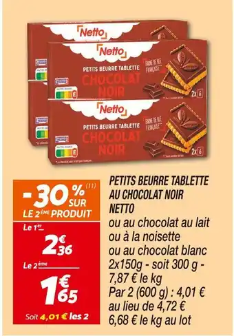 Netto NETTO Petits beurre tablette au chocolat noir offre