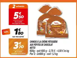 Netto Netto Chinois à la crème pâtissière aux pépites de chocolat offre