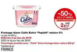 Monoprix Yoplait Fromage blanc Calin Extra nature 0% offre