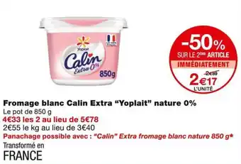 Monoprix Yoplait Fromage blanc Calin Extra nature 0% offre