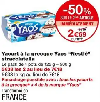 Monoprix Nestlé Yaourt à la grecque Yaos stracciatella offre