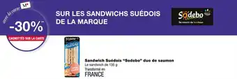 Monoprix Sodebo Sandwich Suédois duo de saumon offre