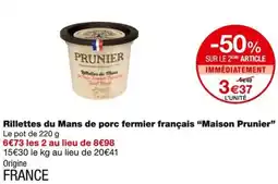 Monoprix Maison Prunier Rillettes du Mans de porc fermier français offre