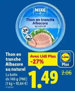 Lidl NIXE Thon en tranche Albacore au naturel offre