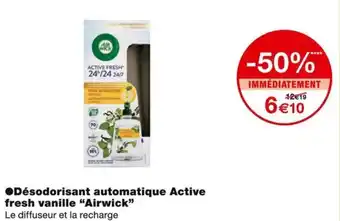 Monoprix Airwick Désodorisant automatique Active fresh vanille offre