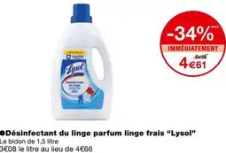 Monoprix Lysol Désinfectant du linge parfum linge frais offre