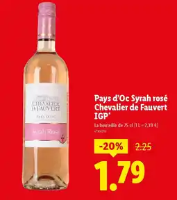 Lidl Pays d'Oc Syrah rosé Chevalier de Fauvert IGP offre