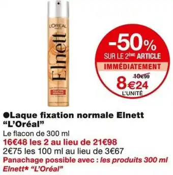 Monoprix L'Oréal Laque fixation normale Elnett offre