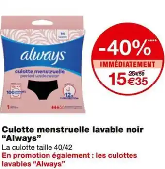 Monoprix Always Culotte menstruelle lavable noir offre