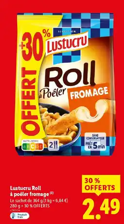 Lidl LUSTUCRU Roll à poêler fromage offre