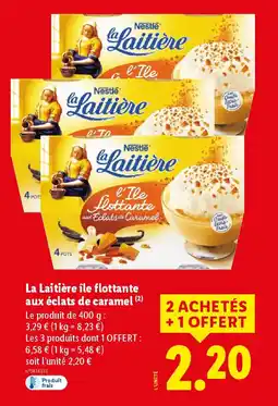 Lidl NESTLE La Laitière île flottante aux éclats de caramel offre