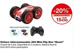 Monoprix Exost Voiture télécommandée 360 Mini Flip Neo offre