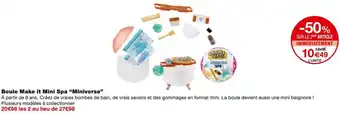 Monoprix Miniverse Boule Make it Mini Spa offre